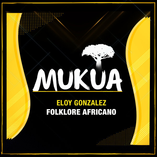 Eloy Gonzalez - Folklore Africano [MK031]